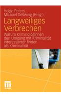 Langweiliges Verbrechen