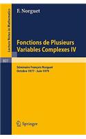 Fonctions de Plusieurs Variables Complexes IV: Séminaire François Norguet Octobre 1977 - Juin 1979