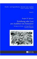 Erziehung oder Lust am Ausleben von Fantasien?