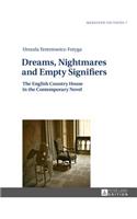 Dreams, Nightmares and Empty Signifiers