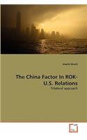 China Factor In ROK- U.S. Relations