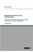 Wechselnde Koalitionen und Geheimvertrag