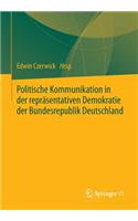 Politische Kommunikation in der repräsentativen Demokratie der Bundesrepublik Deutschland