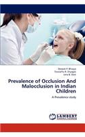 Prevalence of Occlusion And Malocclusion in Indian Children