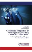 Correlation Properties of Orthogonal Spreading Codes for Cdma Tech.