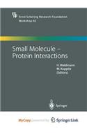 Small Molecule - Protein Interactions
