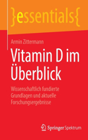 Vitamin D im Überblick