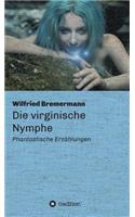 Die virginische Nymphe