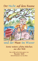 Hecht auf dem Baume und der Hase im Wasser