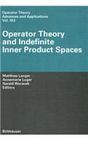 Operator Theory and Indefinite Inner Product Spaces
