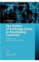 Politics of Exchange Rates in Developing Countries