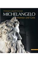 Michelangelo Marmor Und Geist