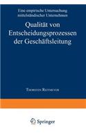 Qualität Von Entscheidungsprozessen Der Geschäftsleitung