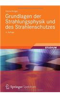 Grundlagen Der Strahlungsphysik Und Des Strahlenschutzes