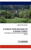 Is Africa Poor Because of a Divine Curse?