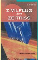 Zivilflug zum Zeitriss