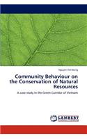 Community Behaviour on the Conservation of Natural Resources