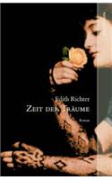 Zeit Der Traume: (German)
