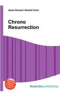 Chrono Resurrection