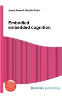 Embodied Embedded Cognition