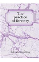 The Practice of Forestry