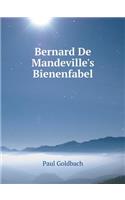 Bernard de Mandeville's Bienenfabel