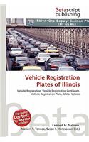 Vehicle Registration Plates of Illinois: (English)