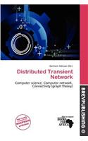 Distributed Transient Network