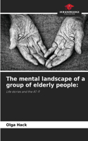 The mental landscape of a group of elderly people