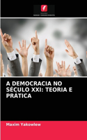 A Democracia No Século XXI