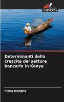 Determinanti della crescita del settore bancario in Kenya
