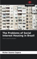 Problems of Social Interest Housing in Brazil