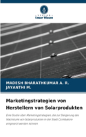 Marketingstrategien von Herstellern von Solarprodukten