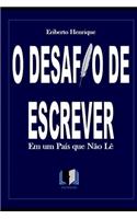 O Desafio de Es Escrever