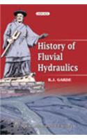 History Of Fluvial Hydraulics