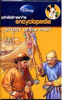Childrens Encyclopedia Story Of The Past: Disney