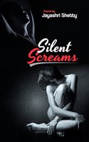 Silent Screams