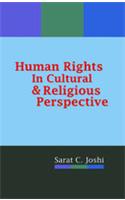 Human Rights in Cultural & Religious Perspective
