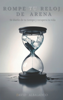 Rompe Tu Reloj de Arena