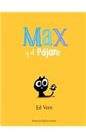 Max y el Pajaro
