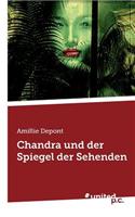 Chandra Und Der Spiegel Der Sehenden