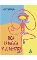 Paca, la Macaca Va al Mercado