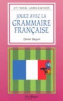 Jouez avec la grammaire francaise 4