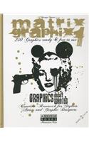 Matrix Graphix 1: 250 Graphics Ready & Free to Use