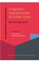 Linguistic Superdiversity in Urban Areas