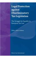 Legal Protection Against Discriminatory Tax Legislation