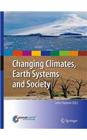 Changing Climates, Earth Systems and Society