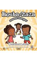 Bouba and Zaza Assess Danger: Childhood Cultures Series