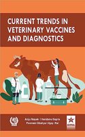 Current Trends in Veterinary Vaccines and Diagnostics