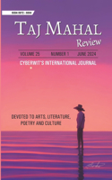 Taj Mahal Review: Cyberwit's International Journal Devoted to Arts, Literature, Poetry & Culture